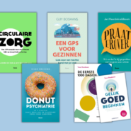 Boeken over jeugd-ggz_ Circulaire zorg_ Een GPS voor gezinnen_Praat erover _Donutpsychiatrie_De eerste 1000 dagen_Gelijk goed beginnen